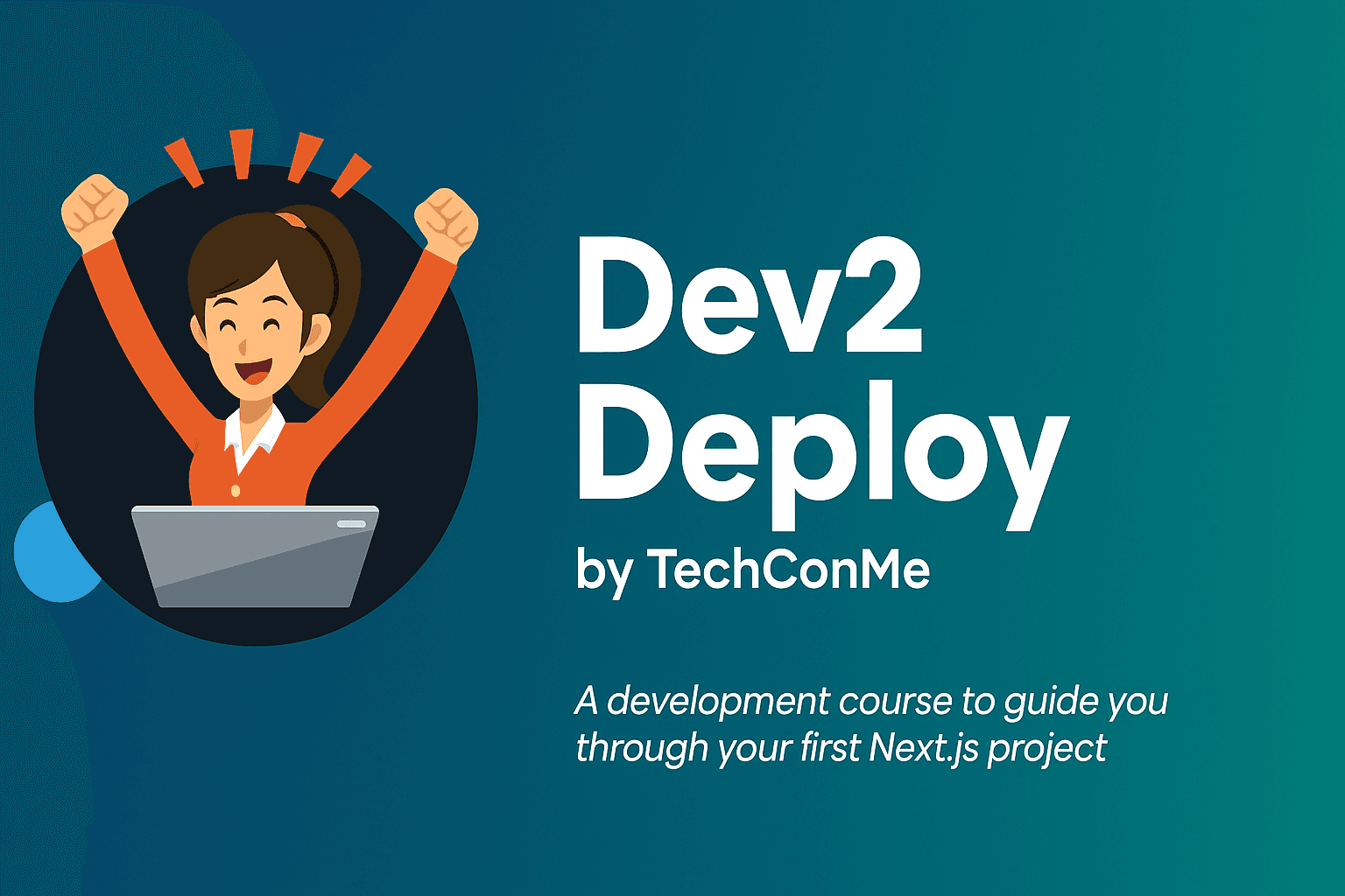 Dev2Deploy - A development course by TechConMe